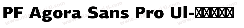 PF Agora Sans Pro Ul字体转换